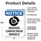 Signmission Drivers Chock Your Wheels OSHA Notice Sign, Plastic, 7in W x 10in L, 2PK OS-2PACK-NS-P-710-V-11560 - alternate 3